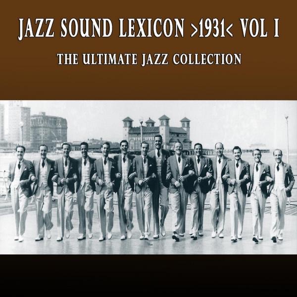 Jazz Sound Lexicon - 1931, Vol. 1