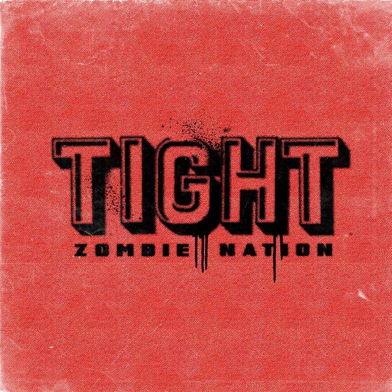 Обложка альбома «Tight - Single» — Zombie Nation