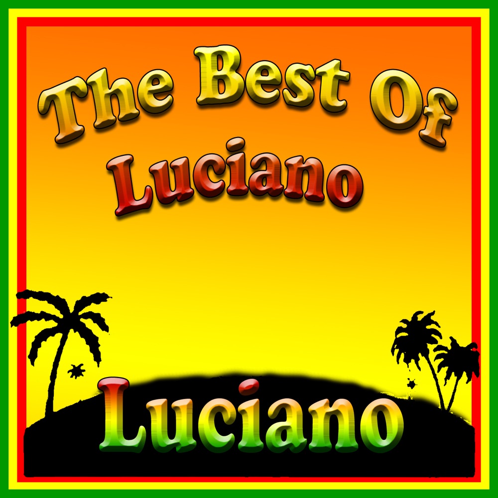 Обложка альбома «The Best of Luciano» — Luciano