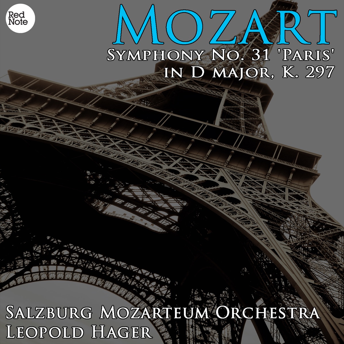 Mozart: Symphony No. 31 'Paris' in D major, K. 297