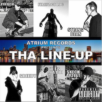 Atrium Records Presents - Tha Line-Up
