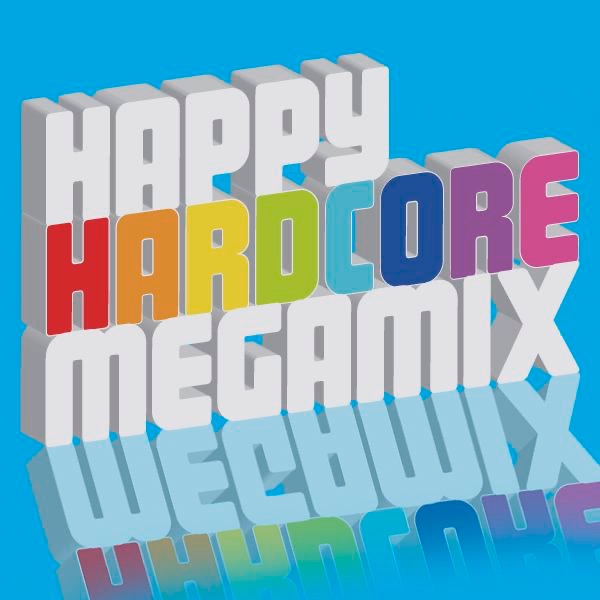 Happy Hardcore Megamix