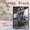 Too Long - Jeremy Gluck lyrics