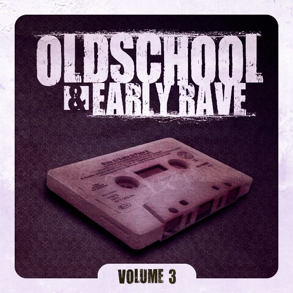 Olschool & Early Rave, Vol. 3