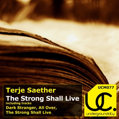 Tha Strong Shall Live - Single