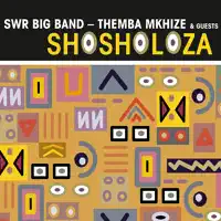 Ntyilo, Ntyilo (The Love Bird) — Themba Mkhize, SWR Big Band & siya makuzeni