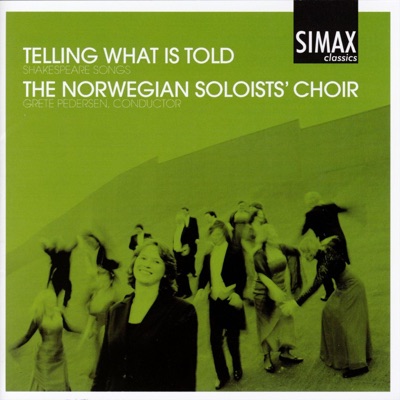 Telling What Is Told (Shakespeare Songs)
