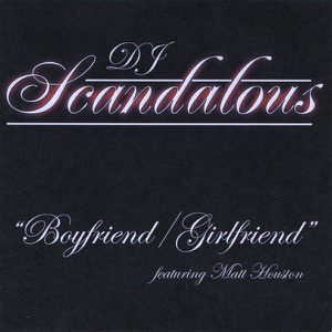 Boyfriend / Girlfriend (feat. Matt Houston)