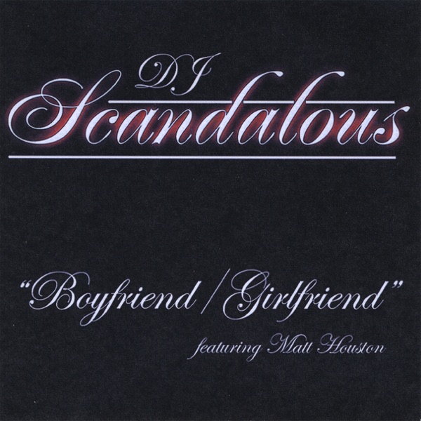 Boyfriend / Girlfriend (feat. Matt Houston)