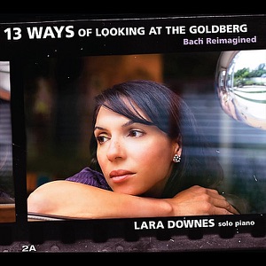 13 Ways of Looking At the Goldberg (Bach Reimagined)