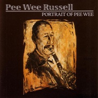 Pee Wee Russell - Exactly Like You