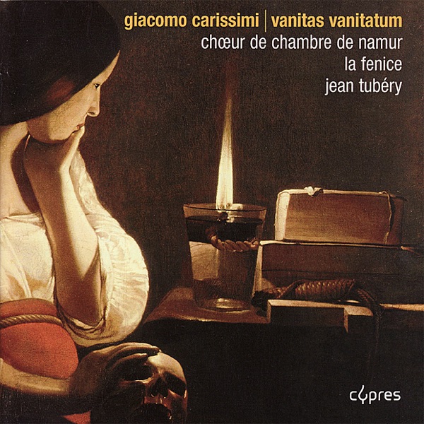 Carissimi: Vanitas Vanitatum, Serenata Sciolto Havaen Dall'alte Sponde (I Naviganti) & Missa Sciolto Havaen Dall'alte Sponde