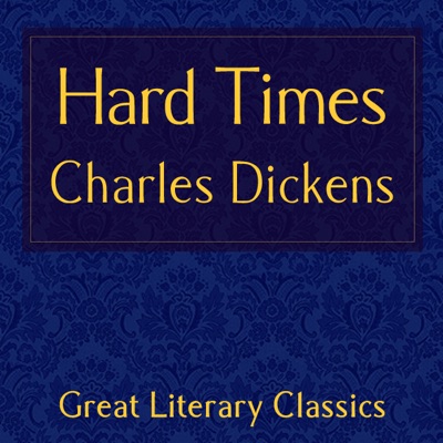 Hard Times (Unabridged)