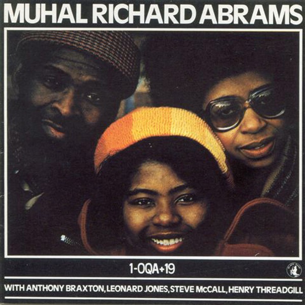 Обложка альбома «1- Oqa+19» — Muhal Richard Abrams