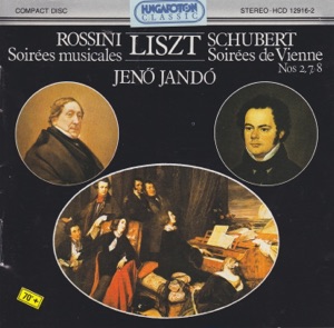 Rossini - Liszt: Soirees Musicales