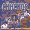 Los Chachos - El Amor Se Acaba