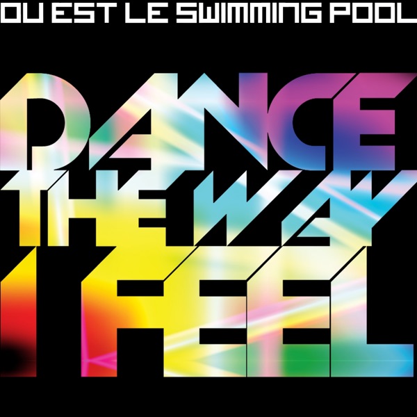 Dance The Way I Feel (Radio Edit)