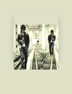 Listen to Lâm Hùng, watch music videos, read bio, see tour dates & more!