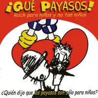 la niña — ¡ Que Payasos !