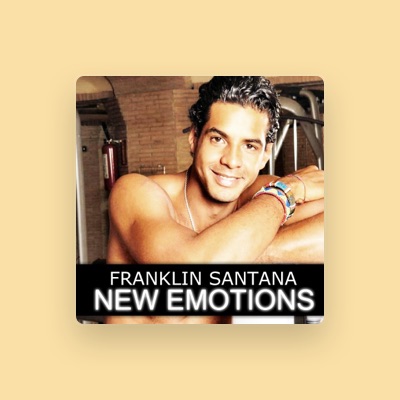 Listen to Franklin Santana, watch music videos, read bio, see tour dates & more!