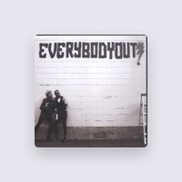 Everybody Out!
