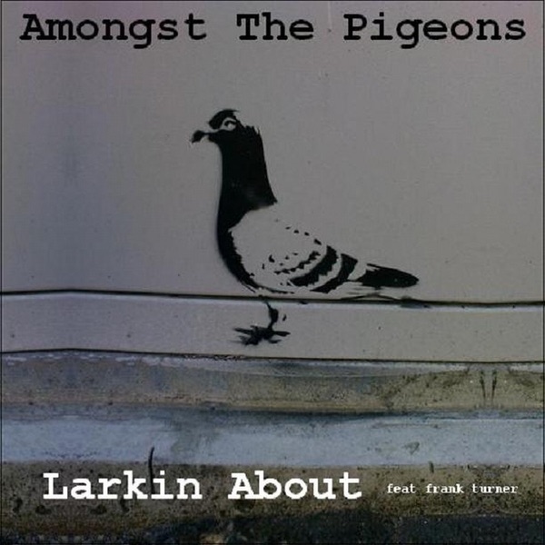 Larkin About (feat. Frank Turner) cover art