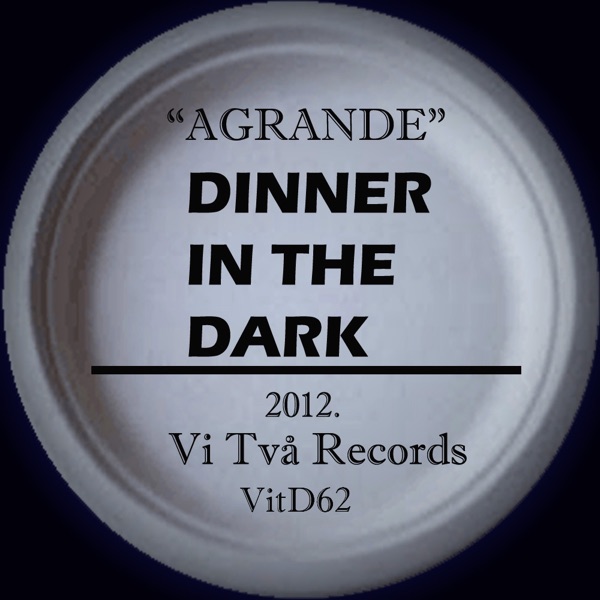 Dinner In the Dark - Single