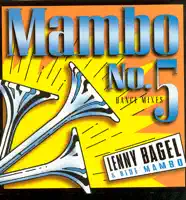Mambo No. 5 (Radio Version) — Lenny Bagel & Blue Mambo