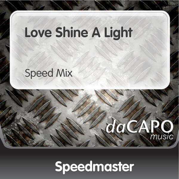 Love Shine a Light (Speed Mix)