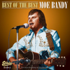 Best of the Best (Re-Recorded Versions) - Moe Bandy new Single