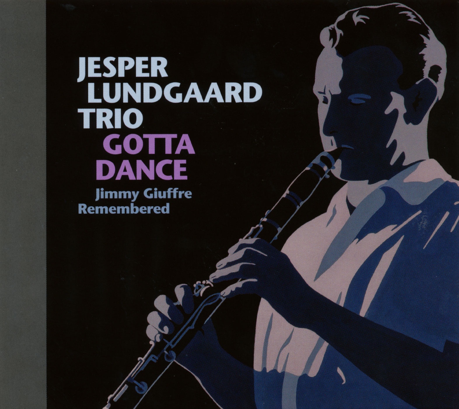 Gotta Dance - Jimmy Giuffre Remembered
