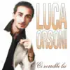 Luca Orsoni - Tu bambina mia (Fox Trot)