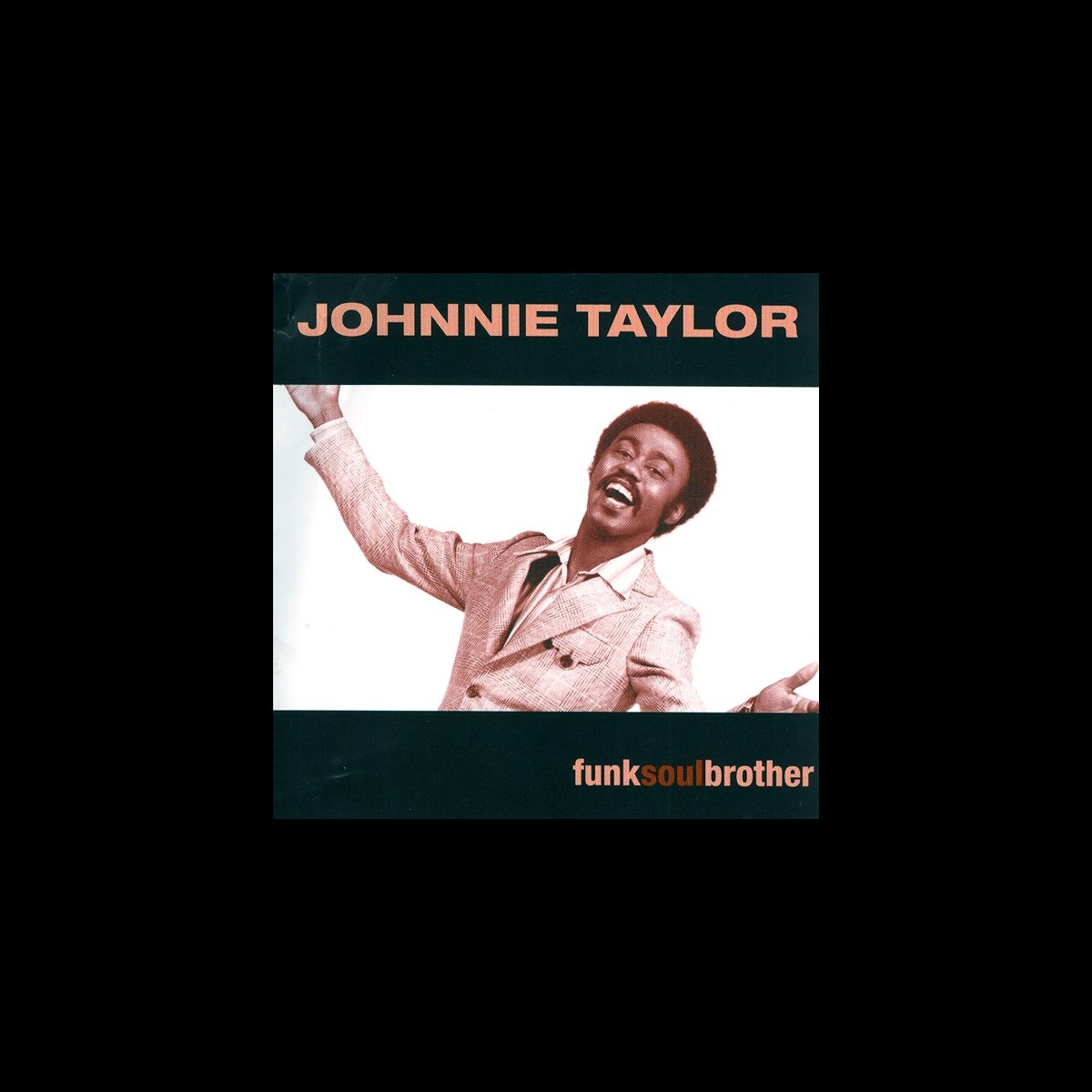 ‎Funk Soul Brother Album by Johnnie Taylor Apple Music