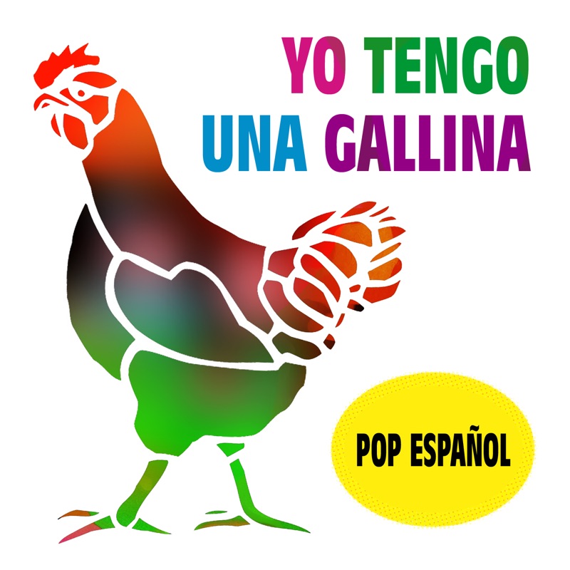 Yo Tengo Una Gallina
