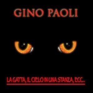 La Gatta, Il Cielo In Una Stanza Ecc...
