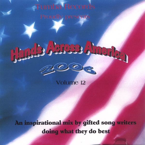 Hands Across America 2006 Vol. 12