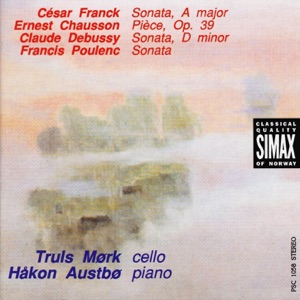 Frank, Chausson, Debussy & Poulenc: Works for Cello and Piano