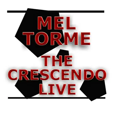The Crescendo - Live! - Mel Tormé