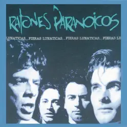 Fieras Lunaticas - Ratones Paranoicos