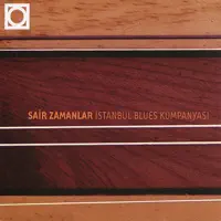 Chanson De Mardi Gras — İstanbul Blues Kumpanyası