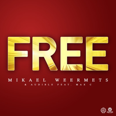 Free (Remixes) [feat. Max C] - EP