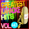 Greatest Karaoke Hits, Vol. 447 (Karaoke Version) - Albert 2 Stone