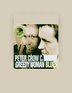 Listen to Peter Crow C., watch music videos, read bio, see tour dates & more!