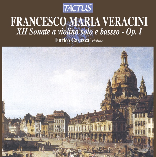 Veracini: XII Sonate a violino solo e basso, Op. 1