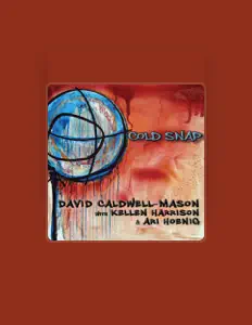 David Caldwell-Mason सुनें, म्यूज़िक वीडियो देखें, बायो पढ़ें, दौरे की तारीखें और बहुत कुछ देखें!