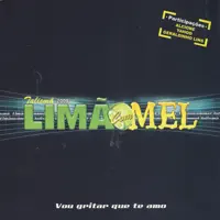 Vou Gritar Que Te Amo — Limão Com Mel