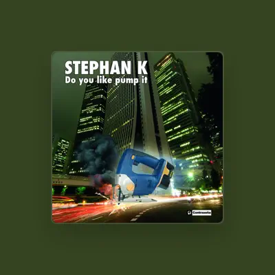 Listen to Stephan K, watch music videos, read bio, see tour dates & more!
