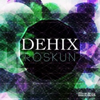 Roskun - Single - Dehix