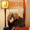 Alright OK - J Moss lyrics