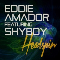 Headspin (feat. Shyboy) - Single - Eddie Amador